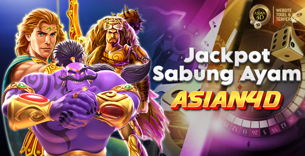 Jackpot Sabung Ayam Asian4d